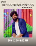 BEGINNER BOLLYWOOD WITH RAJAT BAKSHI (Weekend Batch)
